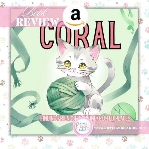 Cat Friendship Storybook Ebook Version: Coral the Kitten Ebook Printable PDF