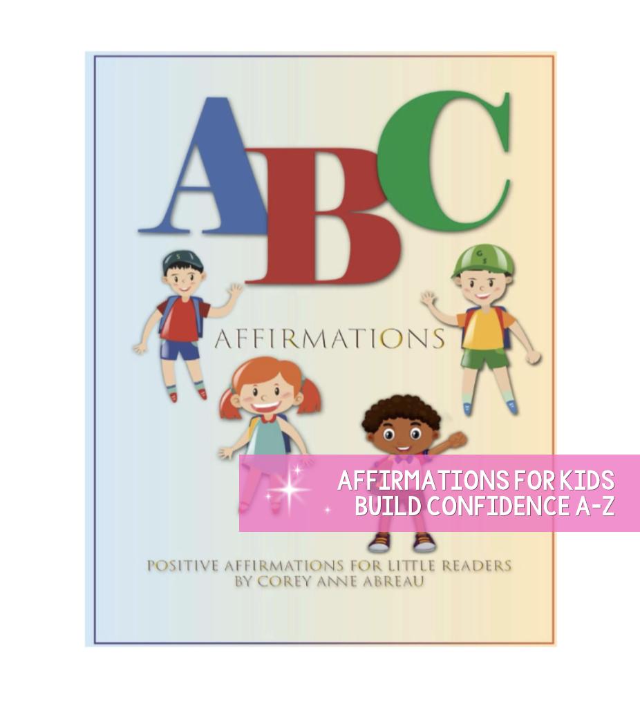 ABC Affirmations Book for Kids | Growth Mindset & Confidence Building | (SEL) | Preschool Kindergarten Activity Book