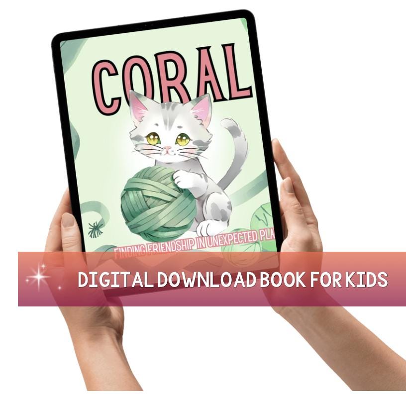 Cat Friendship Storybook Ebook Version: Coral the Kitten Ebook Printable PDF
