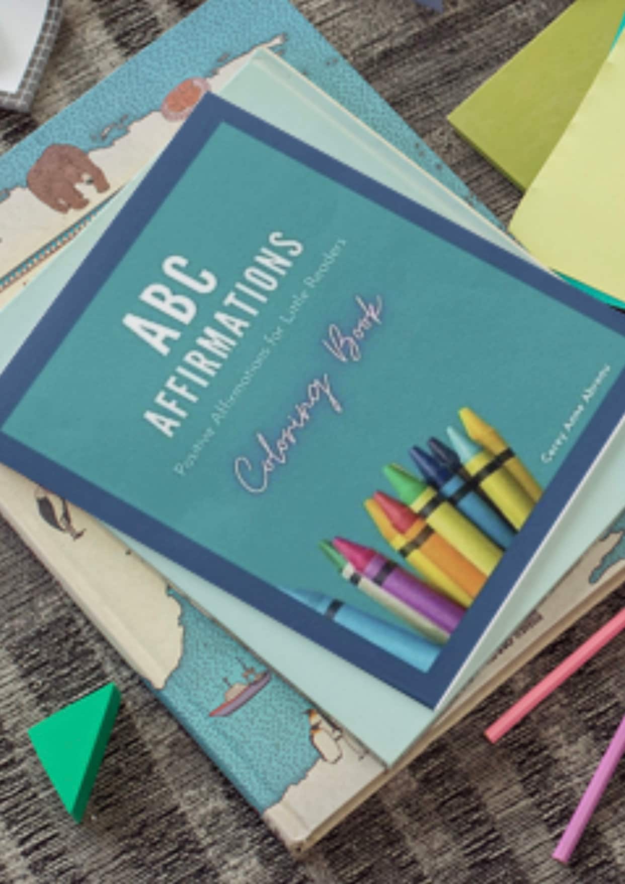 ABC Affirmations Coloring Book: Positive Alphabet Learning for Kids